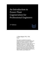 An Introduction to Power Plant Cogeneration for Professional Engineers