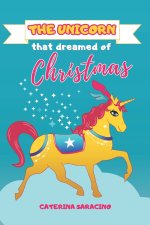 The unicorn that dreamed of Christmas