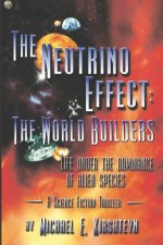 The Neutrino Effect