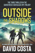 Outside The Shadows