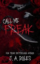 CALL ME FREAK