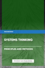 Systems Thinking - Principles and Methods