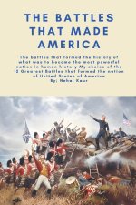 The Battles that made America
