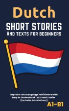 Dutch - Short Stories And Texts for Beginners