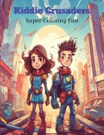 Kiddie Crusaders