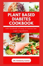 PLANT BASED DIABETES COOKBOOK