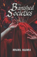 The Banished Societies