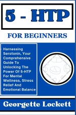 5 - HTP FOR BEGINNERS