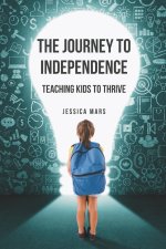 The Journey to Independence