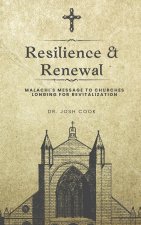Resilience and Renewal