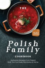 The Polish Family Cookbook