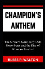 CHAMPION'S ANTHEM