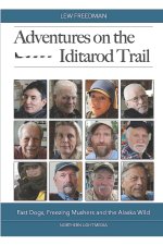 Adventures on the Iditarod Trail