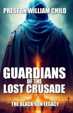 Guardians of the Lost Crusade