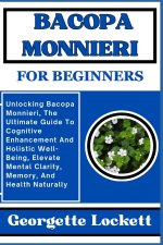 BACOPA MONNIERI FOR BEGINNERS