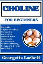 CHOLINE FOR BEGINNERS