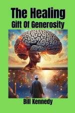 The Healing Gift of Generosity