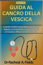 GUIDA AL CANCRO DELLA VESCICA
