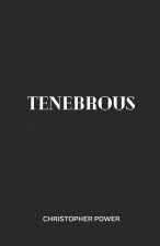 Tenebrous
