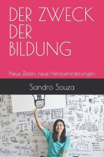 DER ZWECK DER BILDUNG