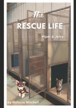 The Rescue Life