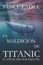 La maldición de titanic