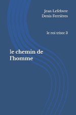 le chemin de l'homme