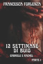 12 settimane di buio