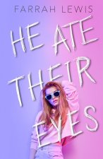 He Ate Their Eyes