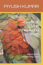 Island of the Whispering Caves