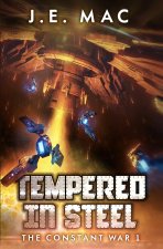 Tempered in Steel