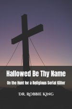 Hallowed Be Thy Name