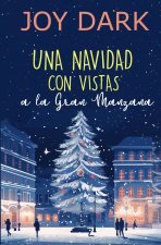 UNA NAVIDAD CON VISTAS A LA GRAN MANZANA