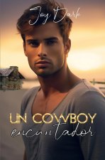 UN COWBOY ENCANTADOR