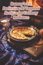 Ramsay's Pie Perfection