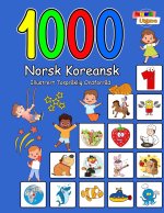 1000 Norsk Koreansk Illustrert Tospråklig Ordforråd (Fargerik Utgave)