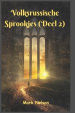 Volksrussische Sprookjes (Deel 2)
