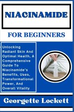 NIACINAMIDE FOR BEGINNERS