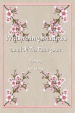 Whispering shadows