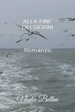 ALLA FINE DEI GIORNI