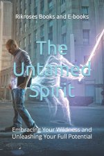 The Untamed Spirit