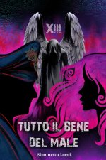 TUTTO IL BENE DEL MALE