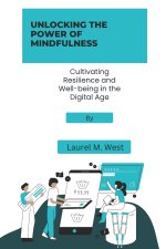 Unlocking the power of mindfulness