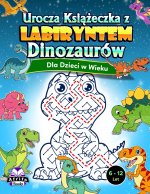 Urocza książeczka z labiryntem dinozaurów dla dzieci w wieku 6-12 lat
