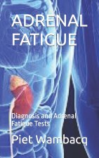 ADRENAL FATIGUE