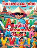 Trilingual 888 English Vietnamese Slovak Illustrated Vocabulary Book