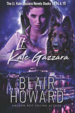 The Lt. Kate Gazzara Series - Book 13 - 15