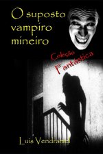 O suposto vampiro mineiro