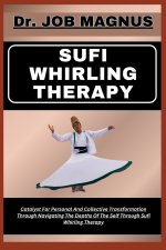 SUFI WHIRLING THERAPY