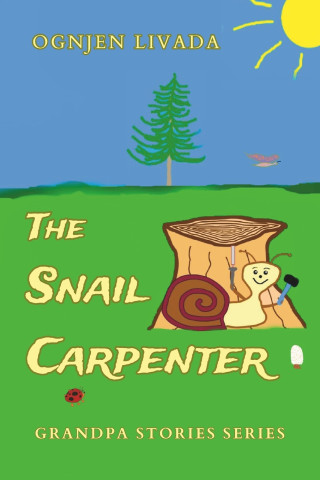 The Snail Carpenter